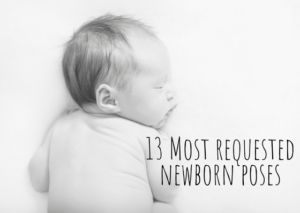 Read more about the article 13 Most Requested Newborn Poses
