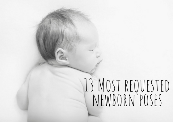 You are currently viewing 13 Most Requested Newborn Poses