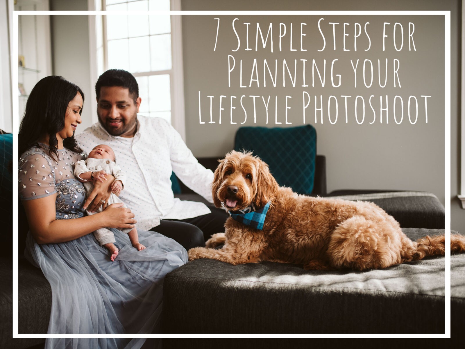 You are currently viewing 7 Simple Steps for Planning your Lifestyle Photoshoot