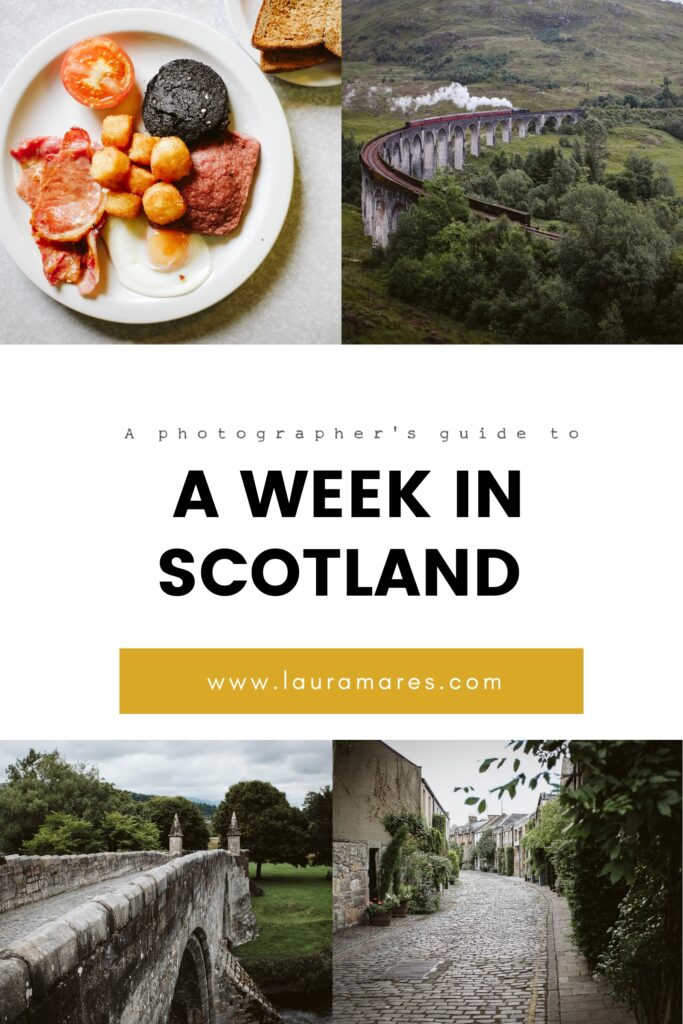 A week in Scotland Itinerary